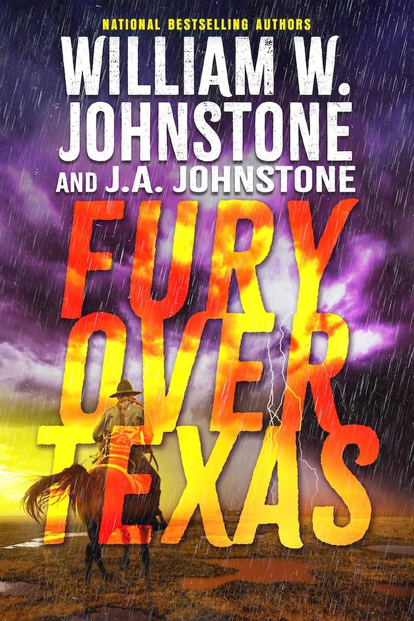Fury Over Texas by William W. Johnstone, Paperback | Indigo Chapters