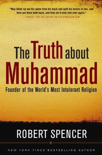 The Truth About Muhammad by Robert Spencer, Audio Book (CD) | Indigo Chapters