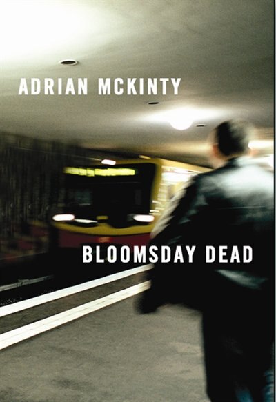 The Bloomsday Dead by Adrian Mckinty, Audio Book (CD) | Indigo Chapters