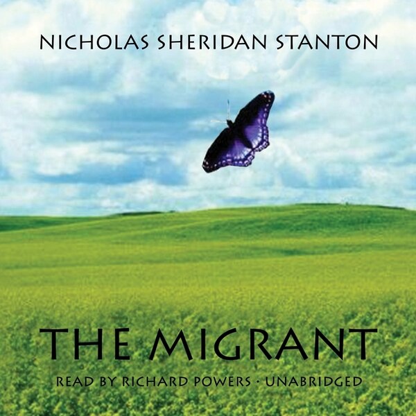 The Migrant by Nicholas Sheridan Stanton, Audio Book (CD) | Indigo Chapters