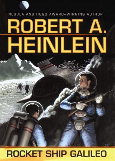 Rocket Ship Galileo by Robert A. Heinlein, Audio Book (CD) | Indigo Chapters