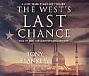The West’s Last Chance by Tony Blankley