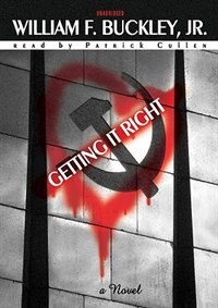 Getting It Right by William F. Buckley, Audio Book (CD) | Indigo Chapters