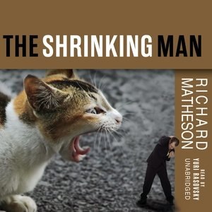 The Shrinking Man by RICHARD MATHESON, Audio Book (CD) | Indigo Chapters