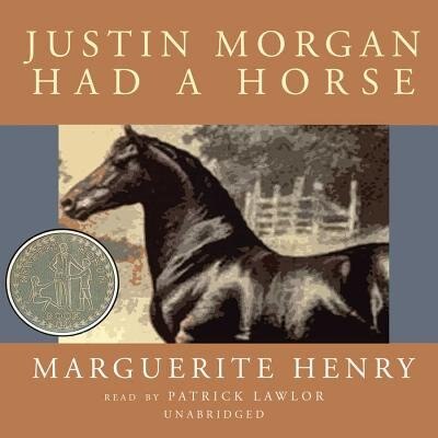 Justin Morgan Had a Horse by Marguerite Henry, Audio Book (CD) | Indigo Chapters