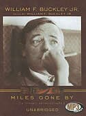 Miles Gone by William F. Buckley, Audio Book (CD) | Indigo Chapters