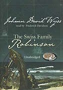 The Swiss Family Robinson by Johann David Wyss, Audio Book (CD) | Indigo Chapters