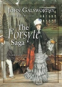 The Forsyte Saga by John Galsworthy, Audio Book (CD) | Indigo Chapters