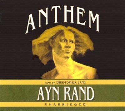 Anthem by Ayn Rand, Audio Book (CD) | Indigo Chapters