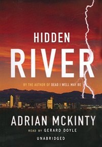 Hidden River by Adrian Mckinty, Audio Book (CD) | Indigo Chapters