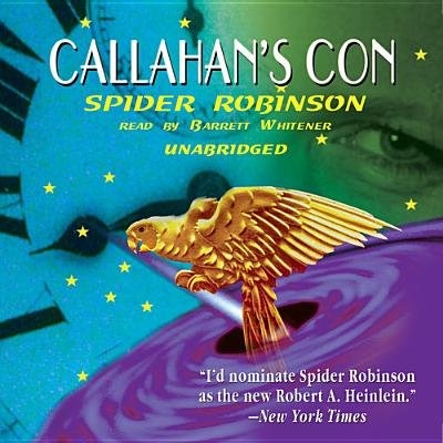 Callahan’s Con by Spider Robinson, Audio Book (CD) | Indigo Chapters