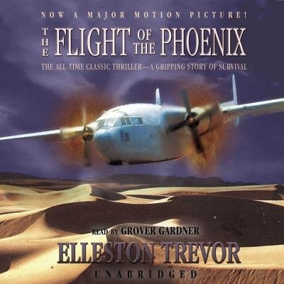 The Flight of the Phoenix by Elleston Trevor, Audio Book (CD) | Indigo Chapters