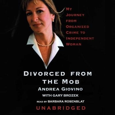 Divorced from the Mob by Andrea Giovino, Audio Book (CD) | Indigo Chapters