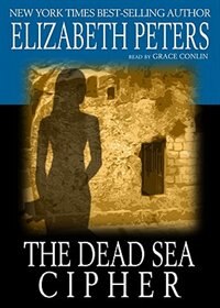 The Dead Sea Cipher by Elizabeth Peters, Audio Book (CD) | Indigo Chapters