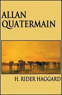 Allan Quatermain by H. Rider Haggard, Audio Book (CD) | Indigo Chapters