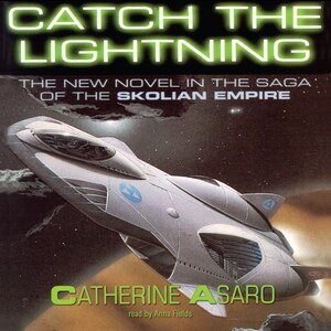 Catch the Lightning by Catherine Asaro, Audio Book (CD) | Indigo Chapters