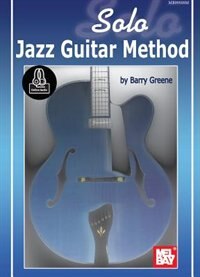 Solo Jazz Guitar Method by Barry Greene, Book & Audio | Indigo Chapters