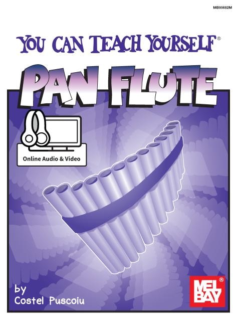 You Can Teach Yourself Pan Flute by Costel Puscoiu, Book & Audio | Indigo Chapters