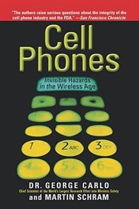 Cell Phones by George Carlo, Paperback | Indigo Chapters