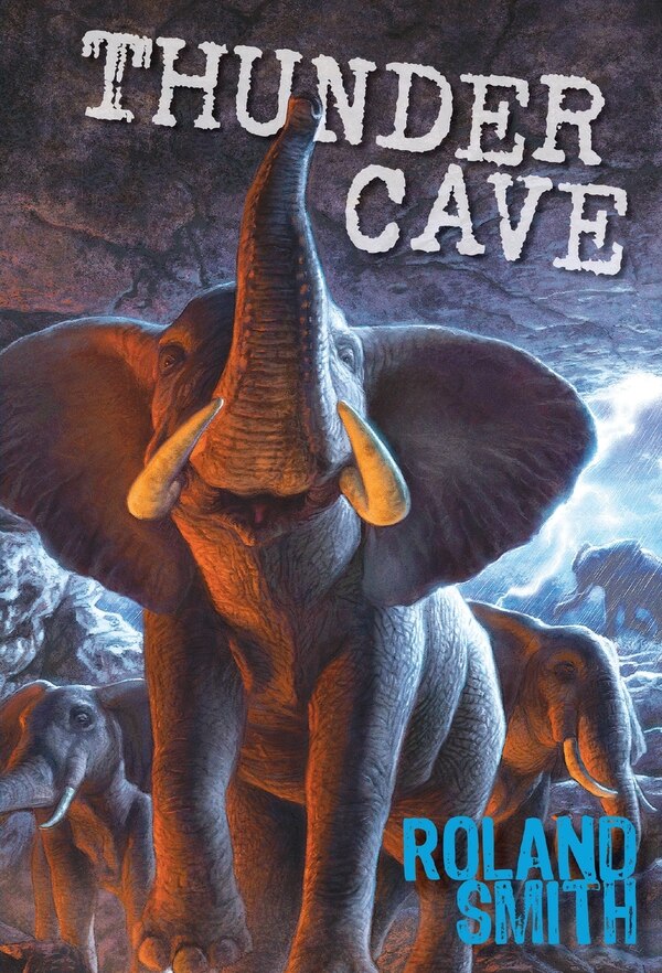 Thunder Cave by Roland Smith, Paperback | Indigo Chapters