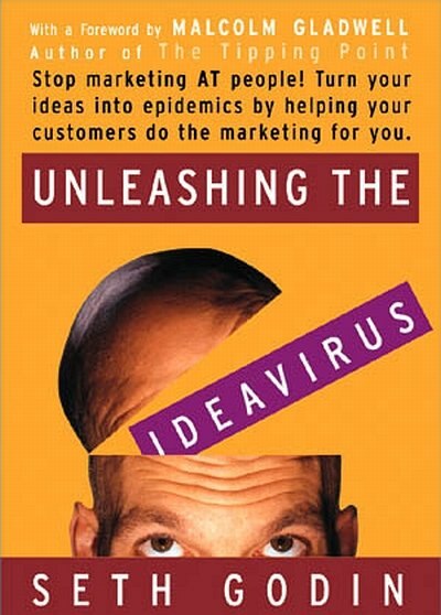 Unleashing the Ideavirus by Seth Godin, Paperback | Indigo Chapters