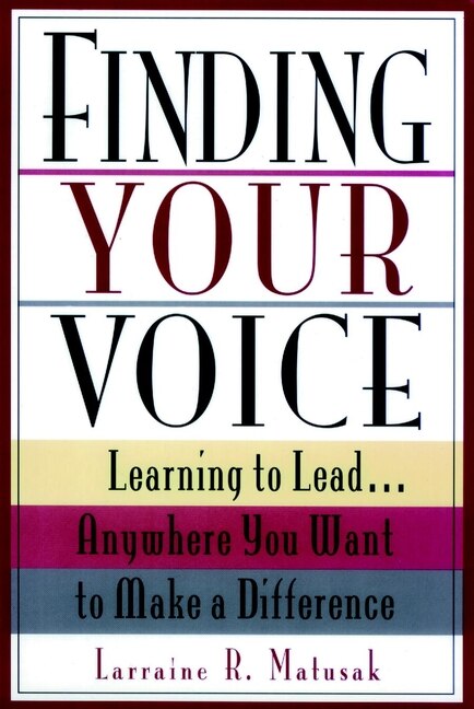 Finding Your Voice by Larraine R. Matusak, Paperback | Indigo Chapters