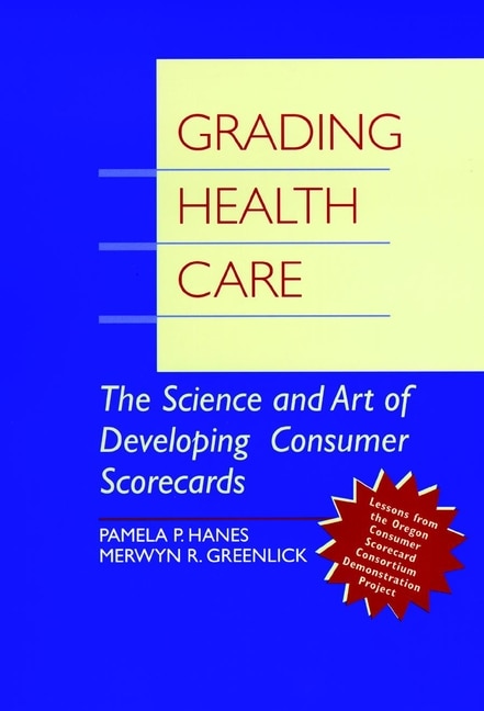 Grading Health Care by Pamela P. Hanes, Hardcover | Indigo Chapters