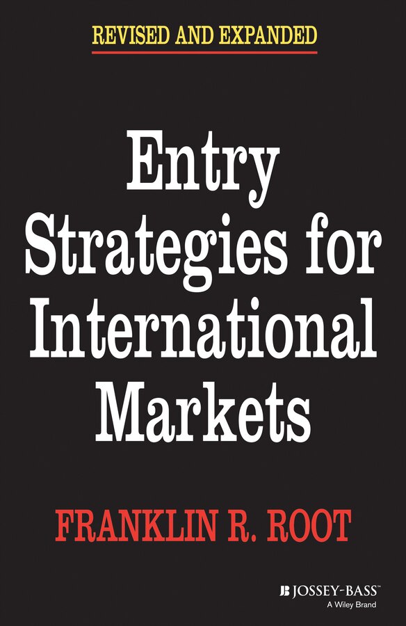 Entry Strategies for International Markets by Franklin R. Root, Paperback | Indigo Chapters