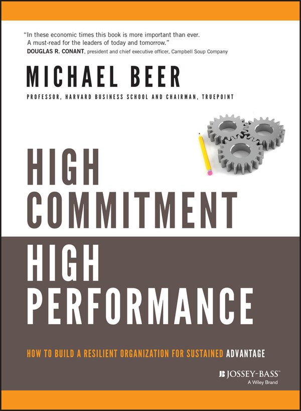 High Commitment High Performance by Michael Beer, Hardcover | Indigo Chapters