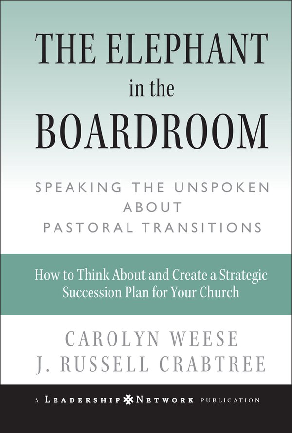 The Elephant in the Boardroom by Carolyn Weese, Hardcover | Indigo Chapters