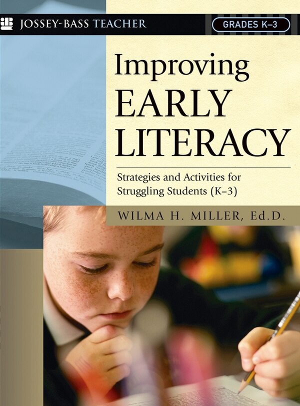 Improving Early Literacy by Wilma H. Miller, Paperback | Indigo Chapters