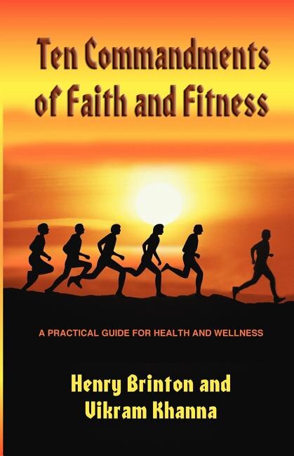 TEN COMMANDMENTS OF FAITH AND FITNESS by HENRY BRINTON, Paperback | Indigo Chapters