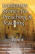 Lectionary Stories for Preaching and Teaching Cycle a by Company Css Publishing, Paperback | Indigo Chapters