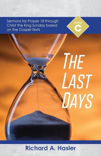 The Last Days by Richard Hasler, Paperback | Indigo Chapters