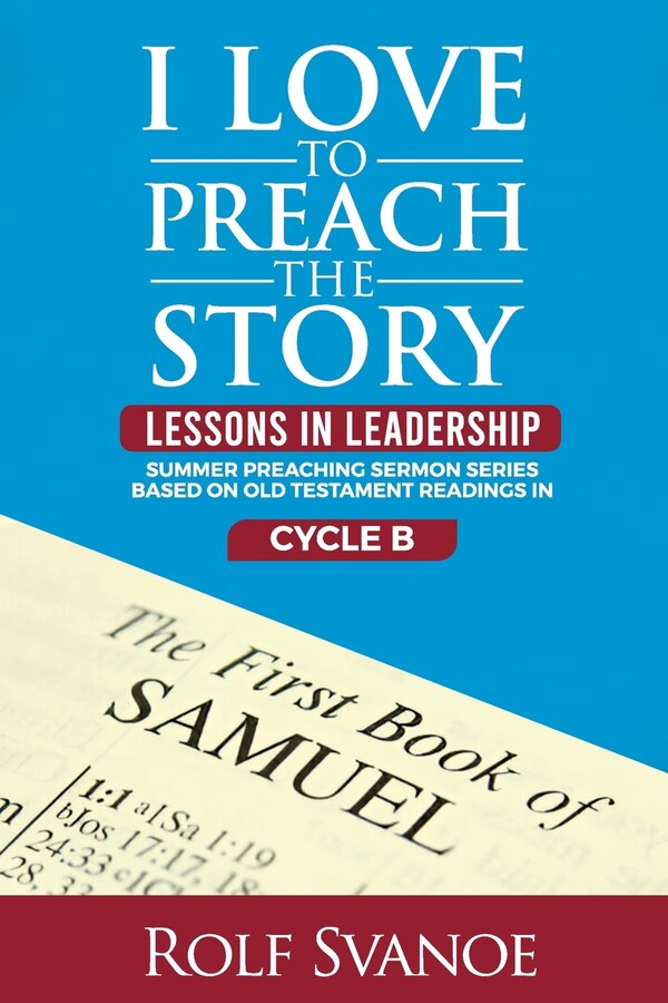 I Love to Preach the Story by Rolf Svanoe, Paperback | Indigo Chapters
