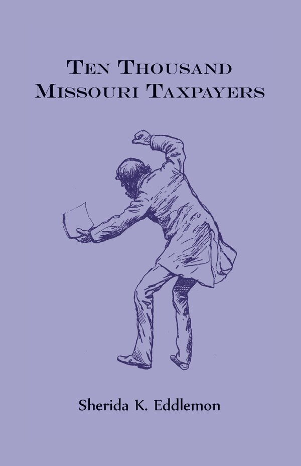 Ten Thousand Missouri Taxpayers by Sherida Eddlemon, Paperback | Indigo Chapters
