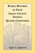 Burial Records of Four Grant County Indiana Quaker Cemeteries by Ralph D Kirkpatrick, Paperback | Indigo Chapters