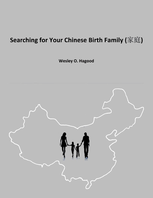 Searching for Your Chinese Birth Family by Wesley O Hagood, Paperback | Indigo Chapters