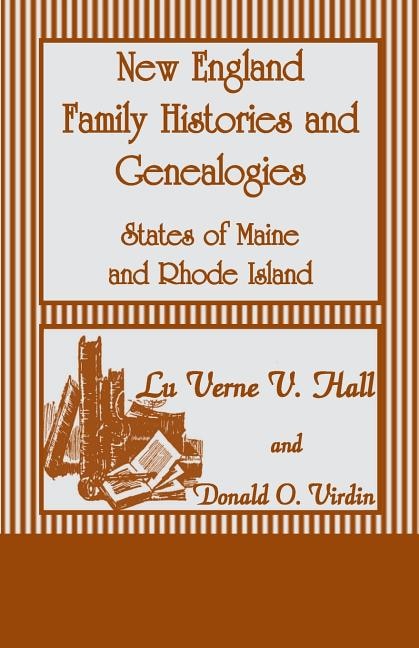 New England Family Histories and Genealogies by Lu Verne V Hall, Paperback | Indigo Chapters