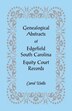 Genealogical Abstracts of Edgefield South Carolina Equity Court Records by Carol Wells, Paperback | Indigo Chapters