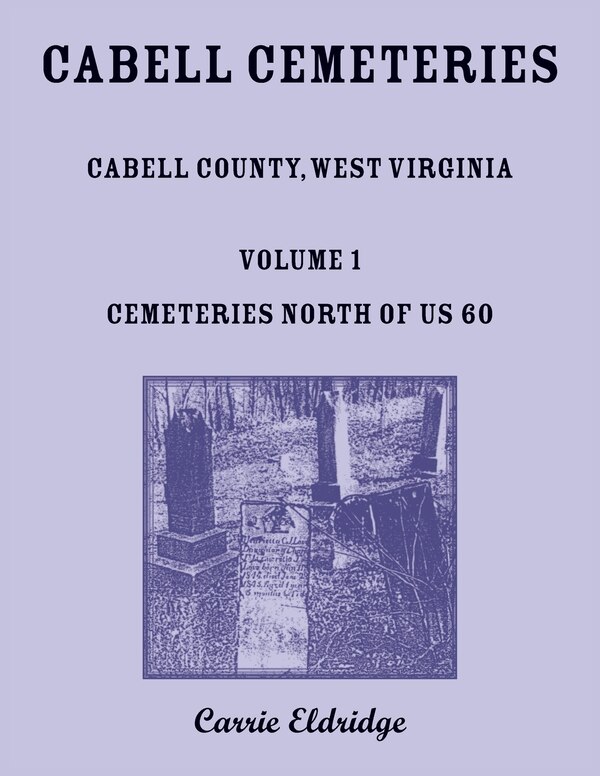 Cabell Cemeteries by Carrie Eldridge, Paperback | Indigo Chapters