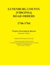 Lunenburg County [Virginia] Road Orders 1746-1764 by Virginia Genealogical Society, Paperback | Indigo Chapters