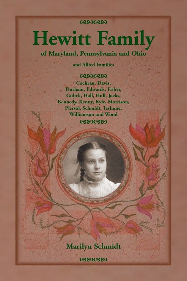 Hewitt Family of Maryland Pennsylvania and Ohio and Allied Families by Marilyn Schmidt, Paperback | Indigo Chapters