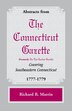 Abstracts from the Connecticut [formerly New London] Gazette covering Southeastern Connecticut 1777-1779 by Richard B Marrin, Paperback