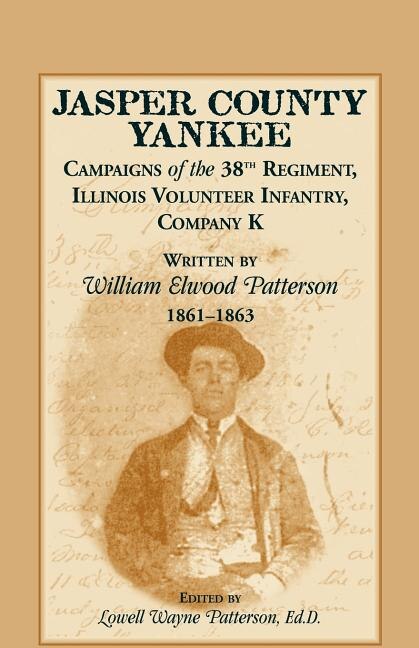 Jasper County Yankee by William Elwood Patterson, Paperback | Indigo Chapters