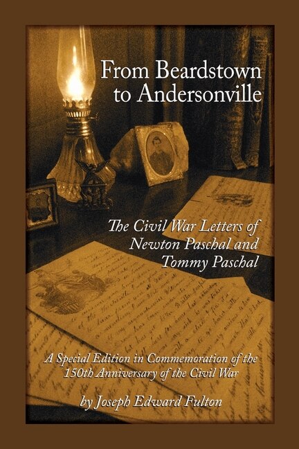 From Beardstown to Andersonville by Joseph E Fulton, Paperback | Indigo Chapters