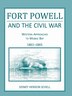 Fort Powell and the Civil War by Sidney H Schell, Paperback | Indigo Chapters