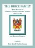 The Brice Family Who Settled In Fairfield County South Carolina About 1785 and Related Families by Betty J Carson, Paperback | Indigo Chapters
