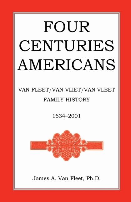 Four Centuries Americans by James A Van Fleet, Paperback | Indigo Chapters