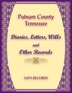 Putnam County Tennessee Diaries Letters Wills and Other Records by Wpa Records, Paperback | Indigo Chapters